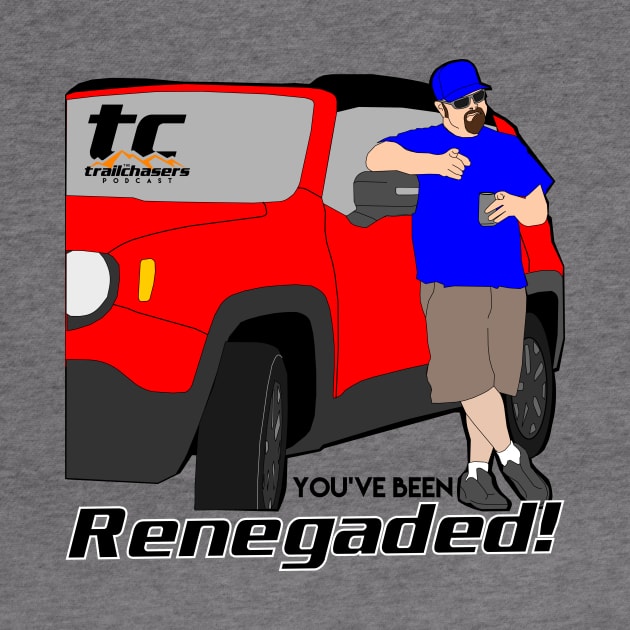 TC_You've Been Renegaded by trailchasers